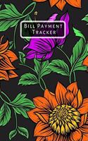 Bill Payment Tracker: Log book, organizer, planner and record keeping book. Monthly expense ledger notebook journal for personal, household and business bill payment and 