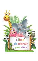 Libro de colorear para niños: Libros para colorear para niños Libro para colorear de animales: para niños de 2-4, 4-6