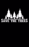 Save The Trees