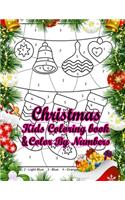 Christmas Kids Coloring Book & Kids Color By Numbers: 50 Color By Numbers Christmas Coloring Pages for Kids