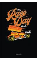 It's Race Day Yall: Blank Lined Journal 6x9 - Sprint Car Racer Notebook I Speed Racing Fan And Motorsports Addict Gift