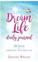 Dream Life Daily Journal