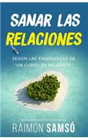 Sanar las relaciones