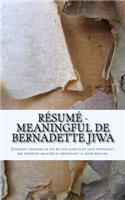 Résumé - Meaningful de Bernadette Jiwa: Comment changer la vie de vos clients en leur proposant des produits adaptés et répondant à leurs besoins.