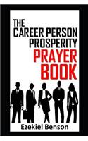 The Career Person Prosperity Prayer Book