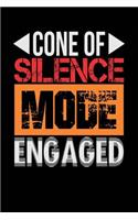 Cone of Silence Mode Engaged