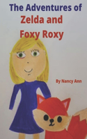 Adventures of Zelda and Foxy Roxy