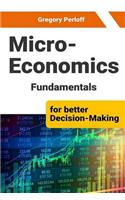 Microeconomics Fundamentals for Better Decision-Making