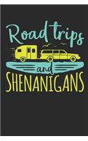 Road Trips and Shenanigans: Road Trip Journal for Adults and Kids, Blank Lined Paperback Travel Planner, 150 Pages, College Ruled