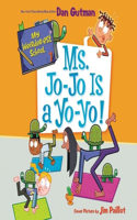 Ms. Jo-Jo Is a Yo-Yo!