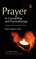 Prayer in Counseling and Psychotherapy