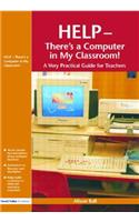Help--There's a Computer in My Classroom!