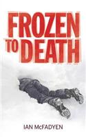 Frozen to Death
