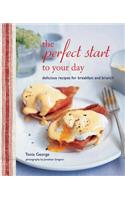 The Perfect Start to Your Day: Delicious Recipes for Breakfast and Brunch