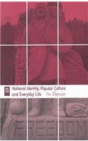 National Identity, Popular Culture and Everyday Life