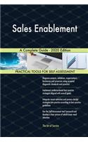 Sales Enablement A Complete Guide - 2020 Edition