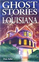 Ghost Stories of Louisiana