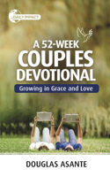 A 52-Week Couples Devotional: Growing in Grace and Love(Devotionals)