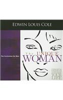 The Unique Woman: Insight & Wisdom to Maximize Your Life