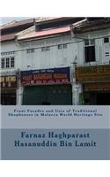 Front Facades and Uses of Traditional Shophouses in Malacca World Heritage Site