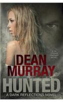 Hunted (Dark Reflections Volume 2)