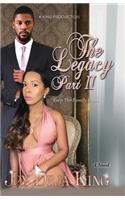 The Legacy Part 2: Keep The Family Close...(2 Legacy)