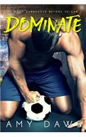 Dominate