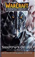 WarCraft: The Sunwell Trilogy #2: Shadows of Ice