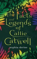 Facts and Legends of Callie Catwell