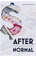 After Normal: Making Sense of the Global Economy