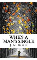 When a Man's Single