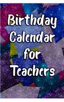 Birthday Calendar for Teachers