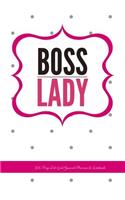 Boss Lady: 300 Page Dot Grid Journal Planner & Notebook