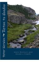 Return to Hoodoo Valley: Escaping Montana's Gold
