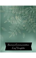 Business Communication Log Template: Manager communication Log Book Paperback - February 26, 2018