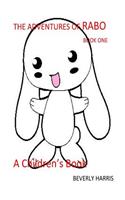 The Adventures of RABO: A children's Book(1 The Adventures of Rabo)