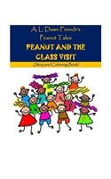 Peanut and the Class Visit: Story and Colouring Book