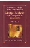 Maitre Eckhart Ou L'Empreinte Du Desert