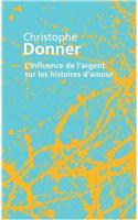 L'Influence De L'Argent Sur Les Histoires D'Amour