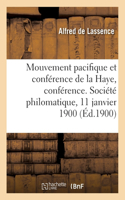 Le mouvement pacifique et la conférence de la Haye, conférence