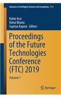 Proceedings of the Future Technologies Conference (Ftc) 2019
