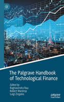 The Palgrave Handbook of Technological Finance