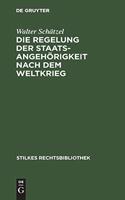 Die Regelung Der Staatsangehörigkeit Nach Dem Weltkrieg