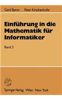 Einfahrung in Die Mathematik Fur Informatiker