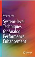 System-level Techniques for Analog Performance Enhancement
