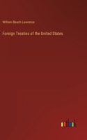 Foreign Treaties of the United States