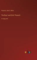 Boys' and Girls' Plutarch