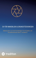 SV für Immobilien & Grundstückswesen Band 1 und Band 2