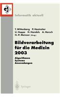 Bildverarbeitung Für Die Medizin 2003