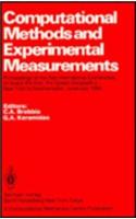 Computational Methods and Experimental Measurements: Proceedings of the 2nd International Conference, on Board the Liner, the Queen Elizabeth 2, New York to Southampton, June-July 1984(English)